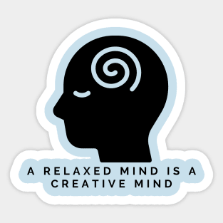 RELAXED MIND Sticker